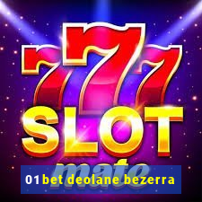 01 bet deolane bezerra